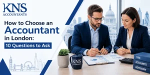 How to Choose an Accountant in London: 10 Questions to Ask